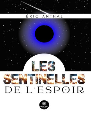 cover image of Les sentinelles de l'espoir